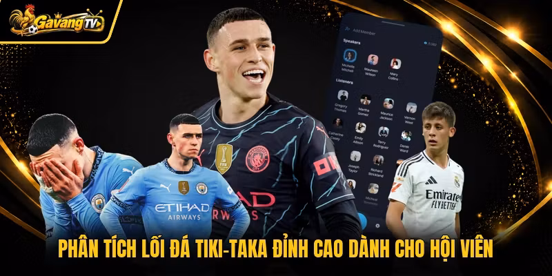 Phân tích lối đá tiki-taka đỉnh cao dành cho hội viên
