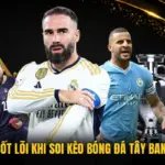 TOP 3 Yếu Tố Cốt Lõi Khi Soi Kèo Bóng Đá Tây Ban Nha Đêm Nay